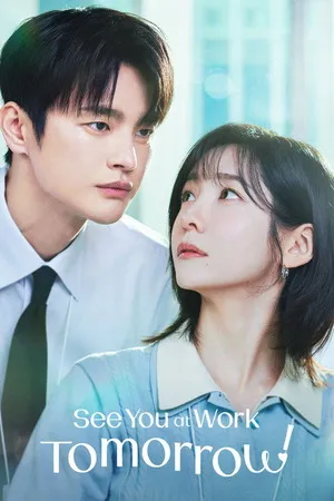See You at Work Tomorrow! 2026 Season 1 - Korean Audio WEB-DL | Dubbed Hindi Movie [EP - 01 ADDED]
