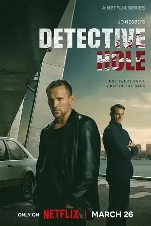 Jo Nesbo's Detective Hole 2026 Season 01 Audio WEB-DL | Dubbed Hindi Movie [ALL EPISODES]